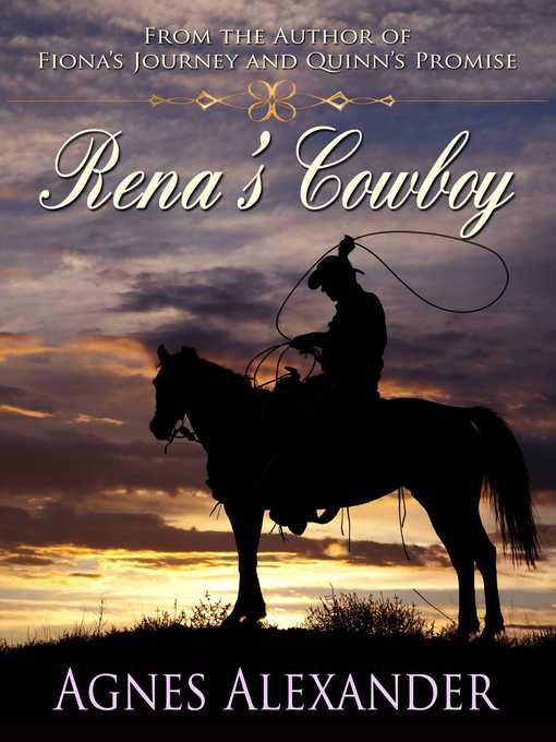 Title details for Rena's Cowboy by Agnes Alexander - Wait list